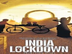 India Lockdown by Madhur Bhandarkar received a “A” grade from the reviewing committee.